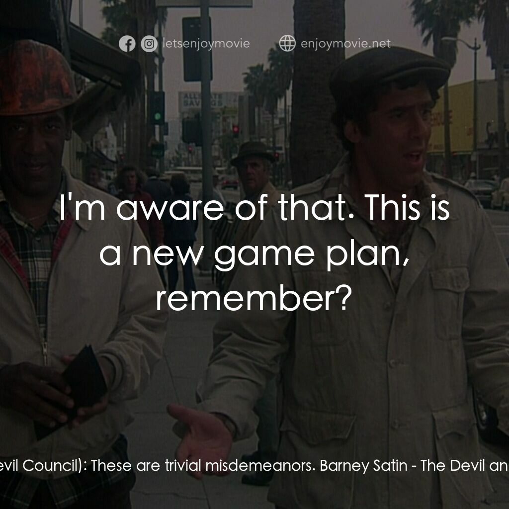 《The Devil and Max Devlin》經典台詞：Veronica (Devil Council):  These are trivial misde ...