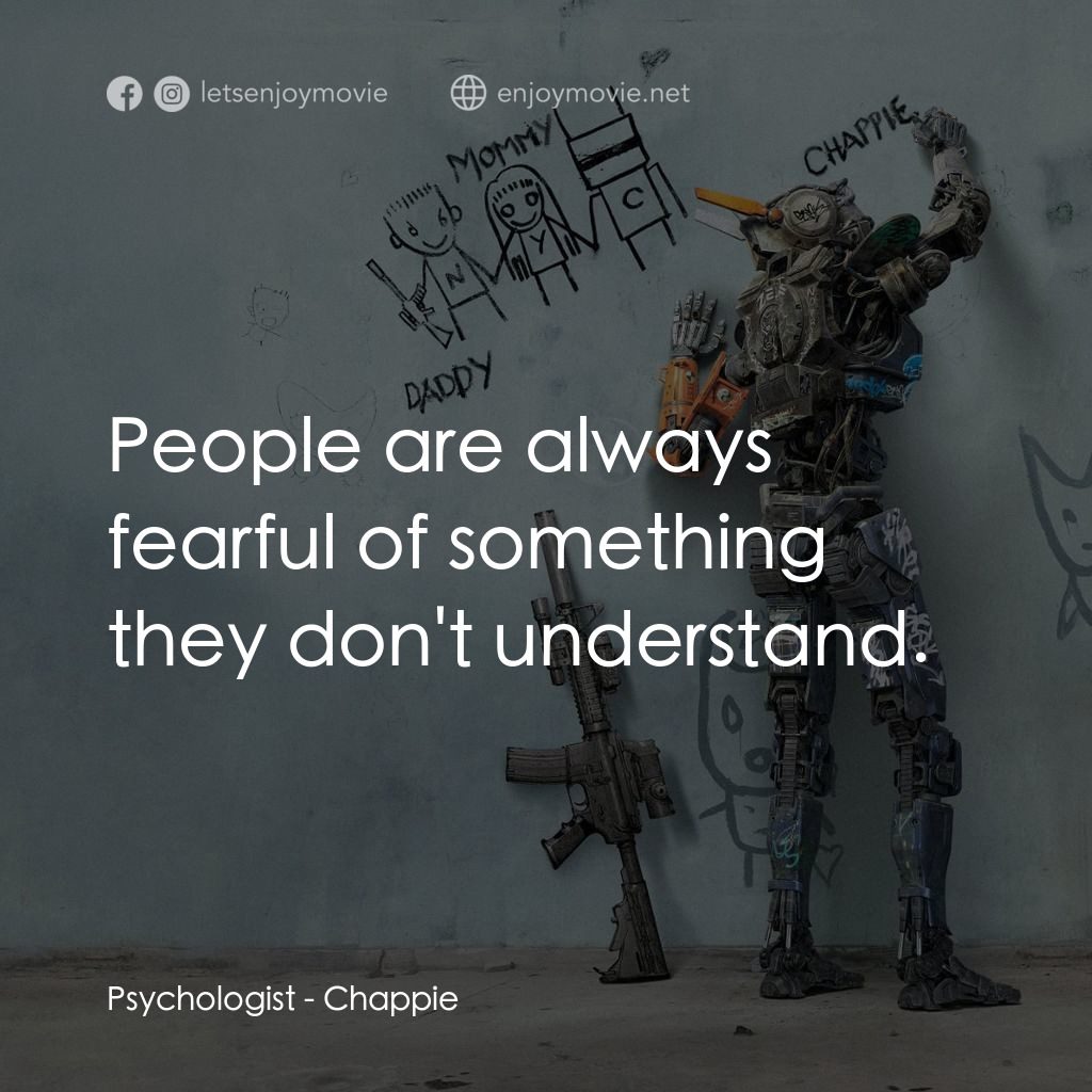 成人世界電影對白：Psychologist: People are always fearful of something they don't understand.