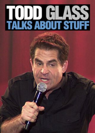 《Todd Glass: Talks About Stuff》電影海報