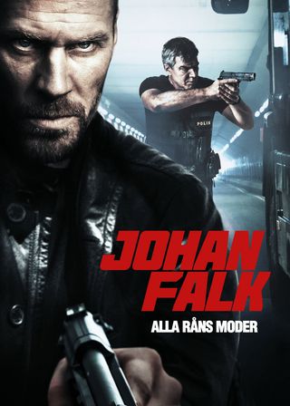 《Johan Falk: Alla råns moder》電影海報