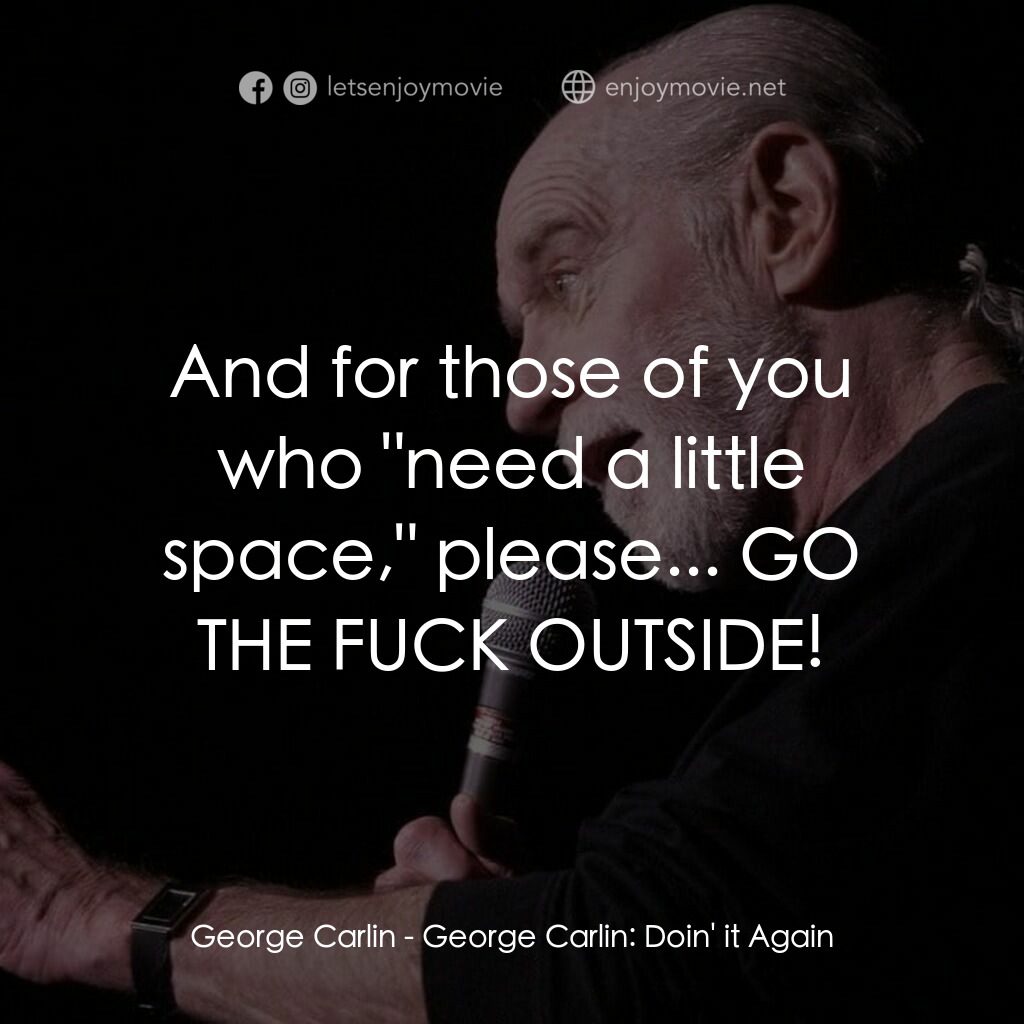 喬治·卡林：再來一次電影對白：George Carlin:  And for those of you who 