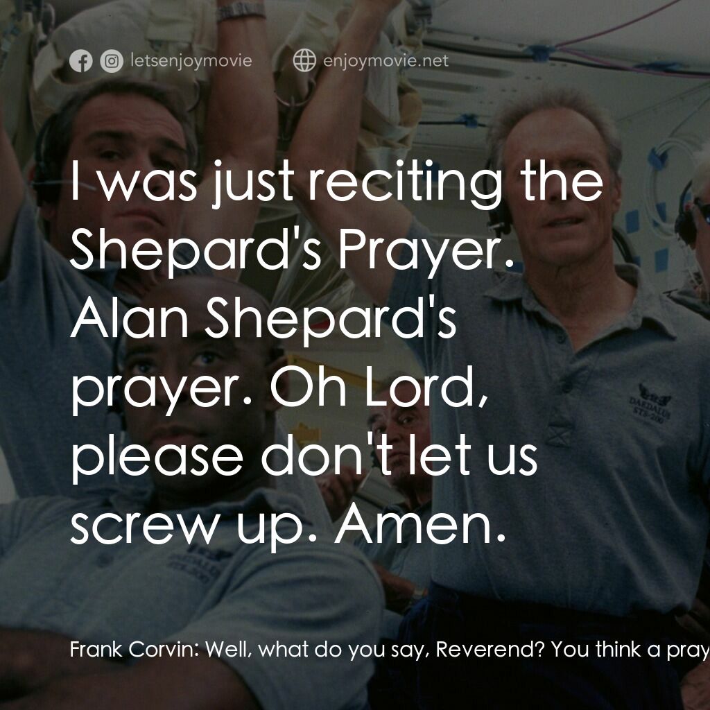 《太空大哥大》經典台詞：Frank Corvin:  Well, what do you say, Reverend? Yo ...