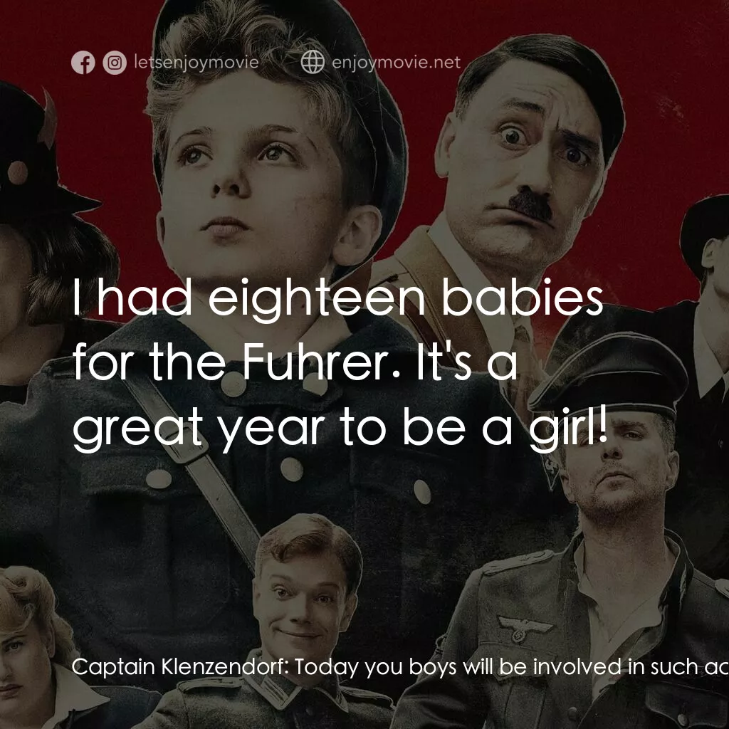 陽光兔仔兵電影對白：Captain Klenzendorf:  Today you boys will be involved in such activities as march