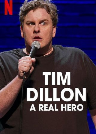 《Tim Dillon: A Real Hero》電影海報