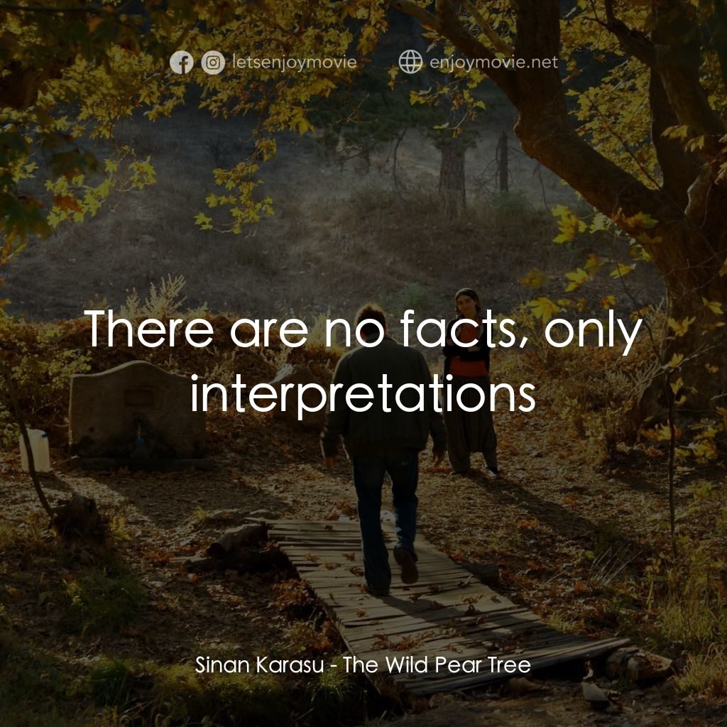 野梨樹電影對白：Sinan Karasu: There are no facts, only interpretations