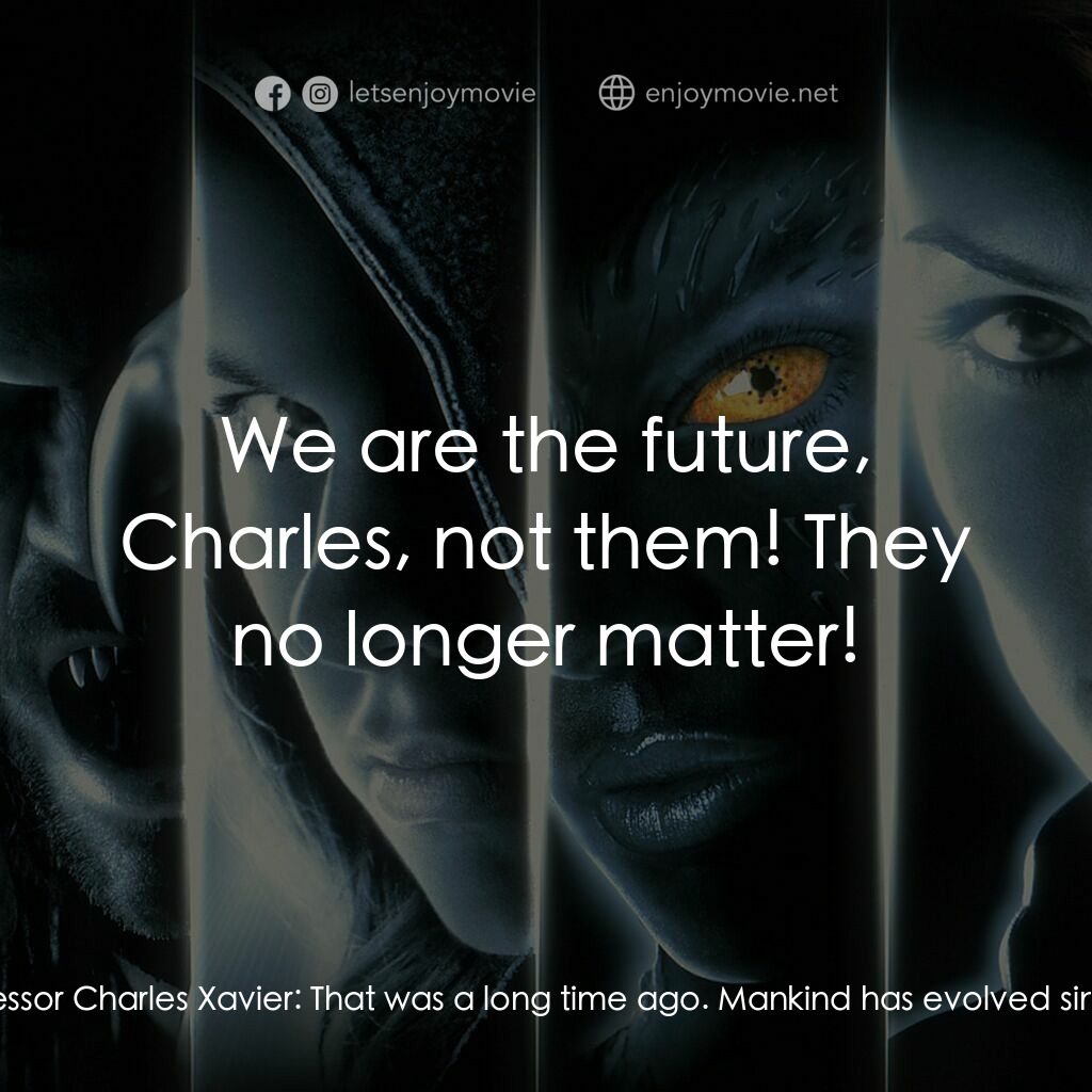 變種特攻電影對白：Professor Charles Xavier:  Eric, what are you doing here? Magneto:  Why do you as