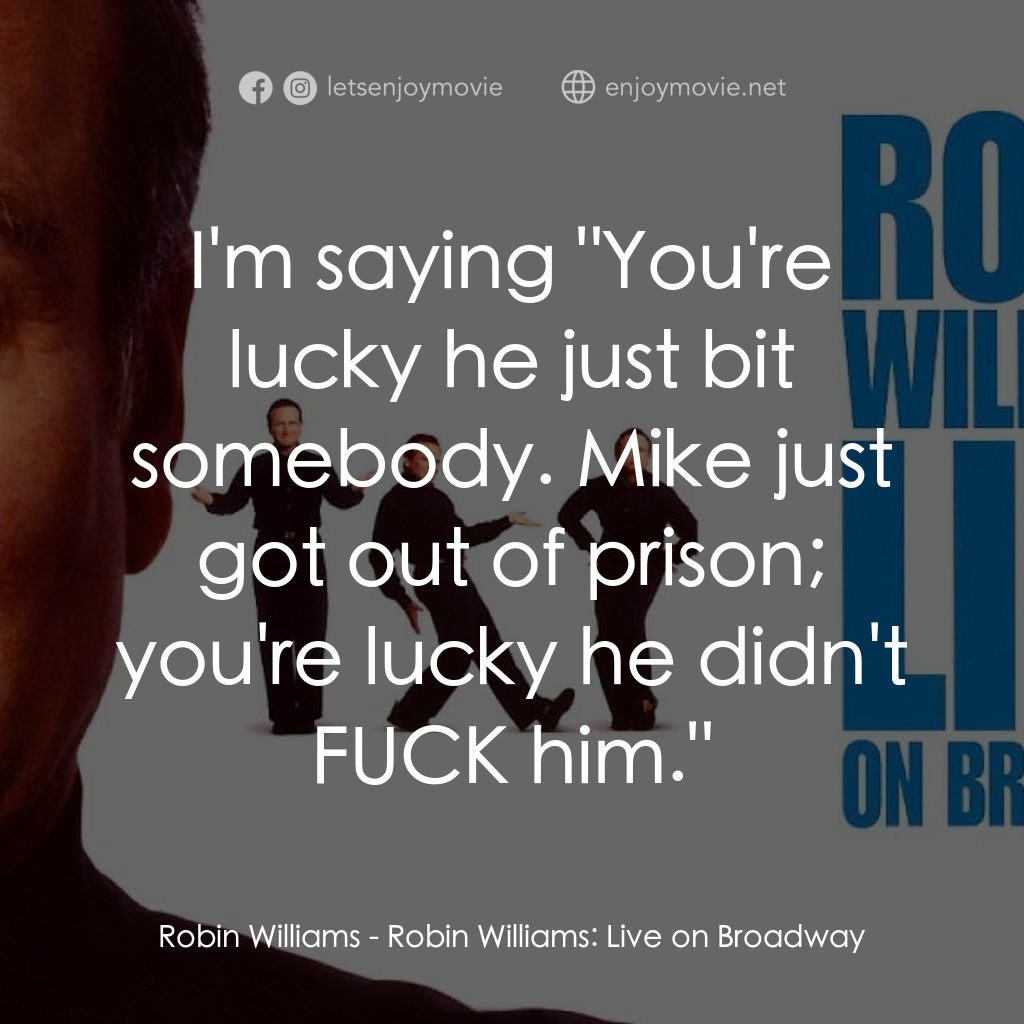 羅賓·威廉姆斯：百老匯現場電影對白：Robin Williams: I'm saying 