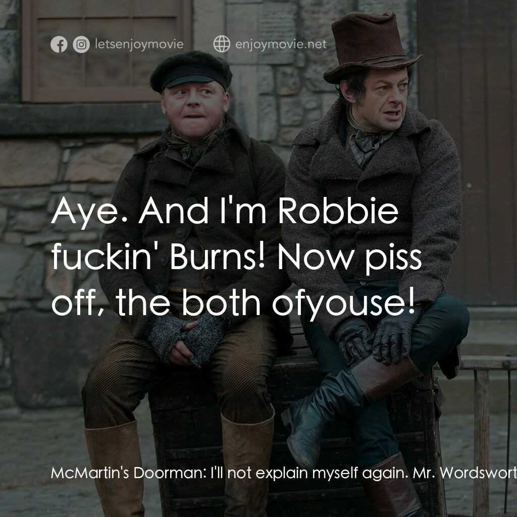 房間就是太平間電影對白：McMartin's Doorman:  I'll not explain myself again. Mr. Wordsworth is already in 