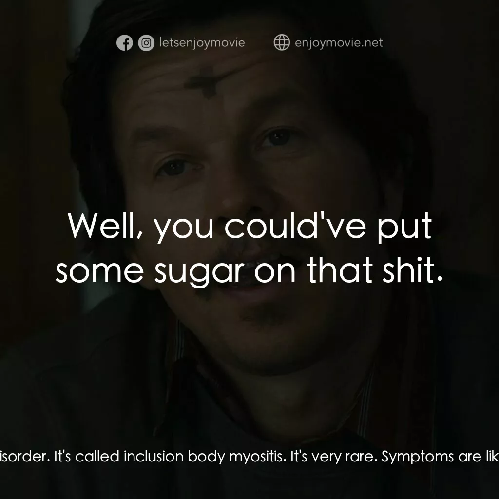 司徒神父電影對白：Dr. Jost:  Uh, there's no easy way to deliver this news, but um, you don't strike