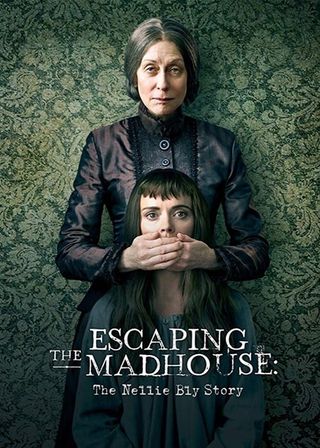 《Escaping the Madhouse: The Nellie Bly Story》電影海報