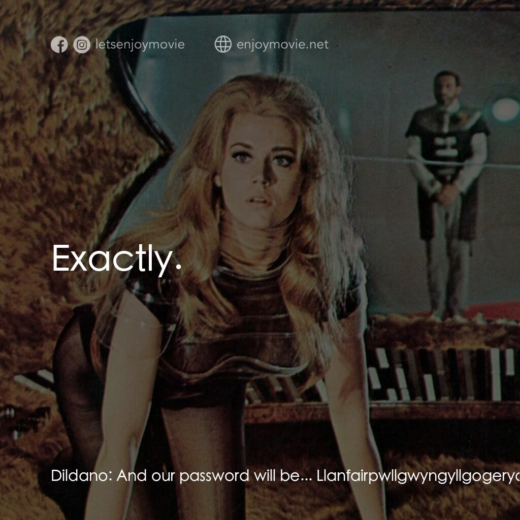 上空英雌電影對白：Dildano:  And our password will be... Llanfairpwllgwyngyllgogerychwyrndrobwllllan