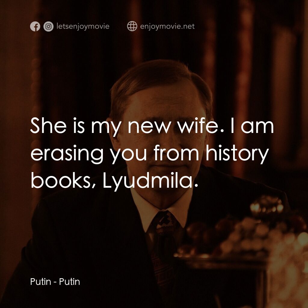 《普丁》經典台詞：Putin:  She is my new wife. I am erasing you from  ...