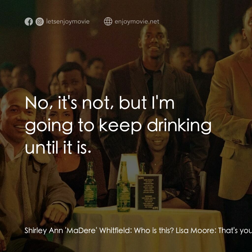 《今年聖誕》經典台詞：Shirley Ann 'MaDere' Whitfield:  Who is th ...