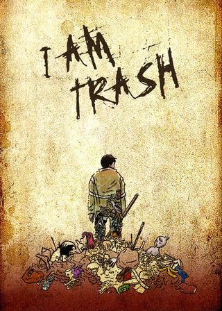 《I Am Trash》電影海報
