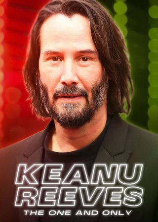《Keanu Reeves: The One and Only》電影海報