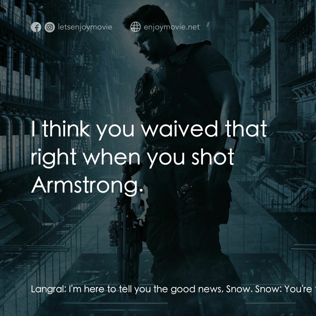 《拯救太空1號》經典台詞：Langral:  I'm here to tell you the good news,  ...