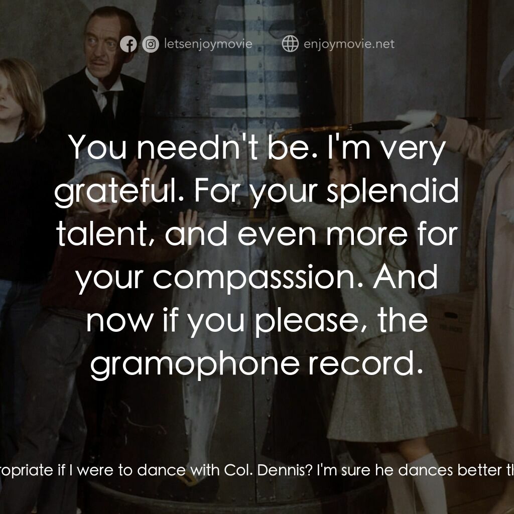 古堡風雲電影對白：Lady St. Edmund:  Please play the gramophone record, Priory, and you and I will w