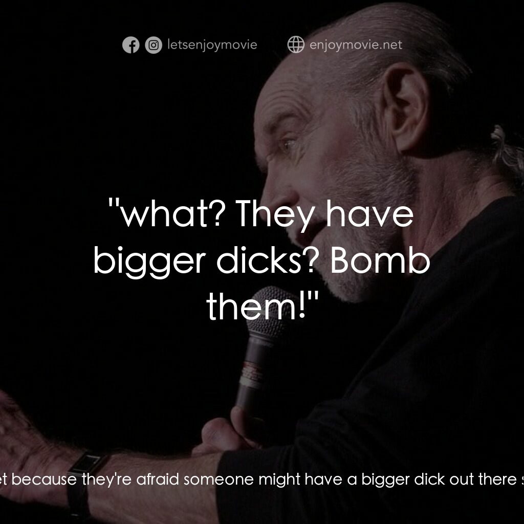 喬治·卡林：再來一次電影對白：George Carlin:  I happen to agree with most of the feminist philosophy I have rea