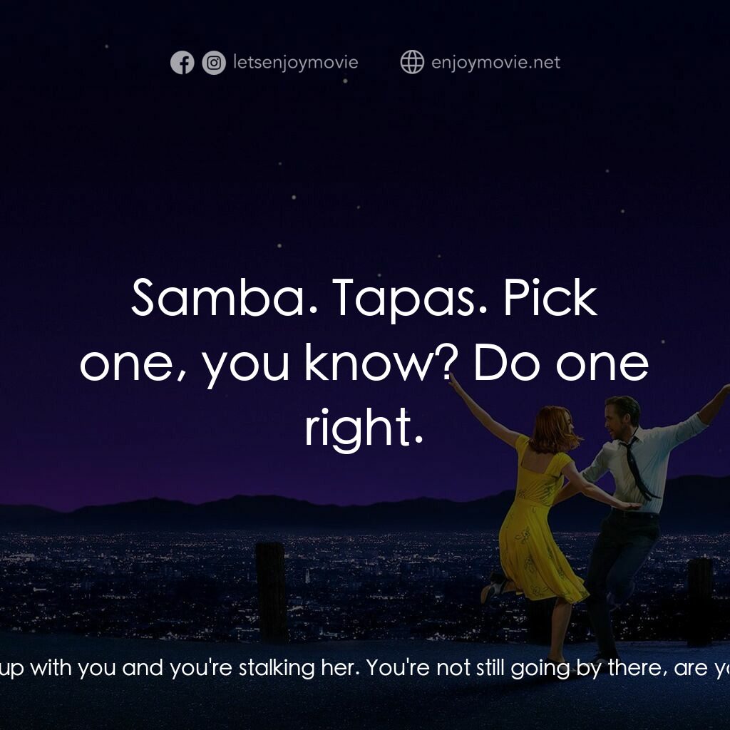 星聲夢裡人電影對白：Laura:  When are you gonna unpack these boxes? Sebastian:  When I unpack them in 