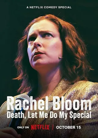 《Rachel Bloom: Death, Let Me Do My Special》電影海報
