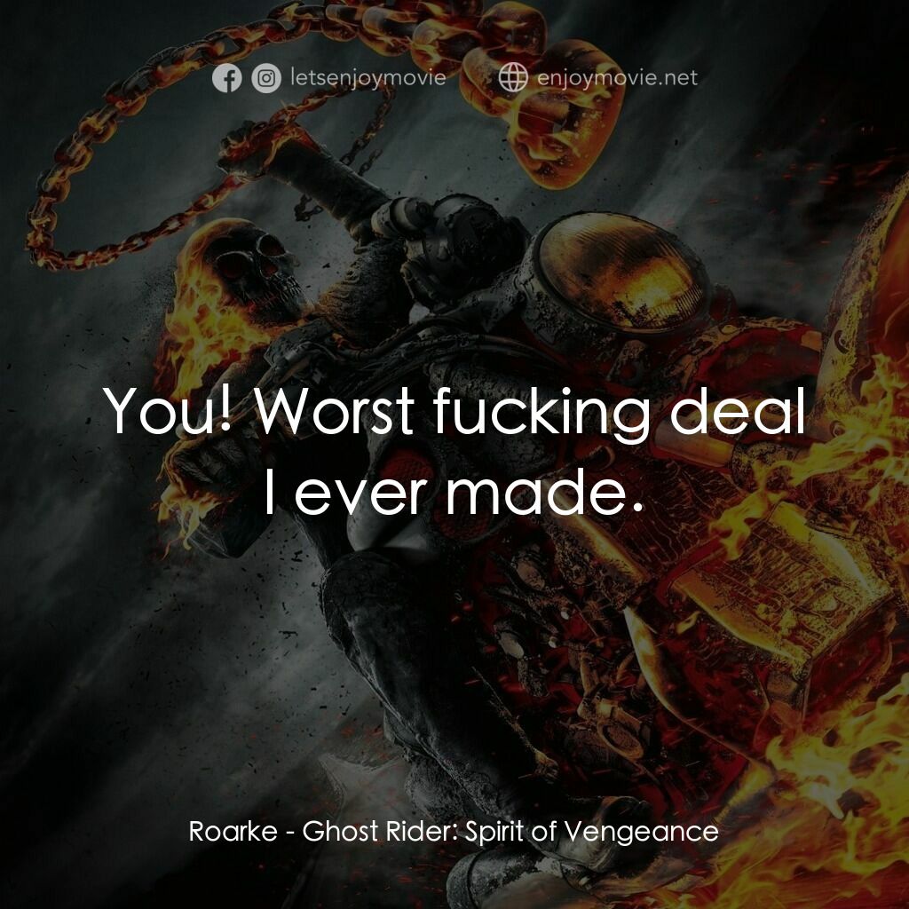 惡靈戰警：復仇時刻電影對白：Roarke:  You! Worst fucking deal I ever made.