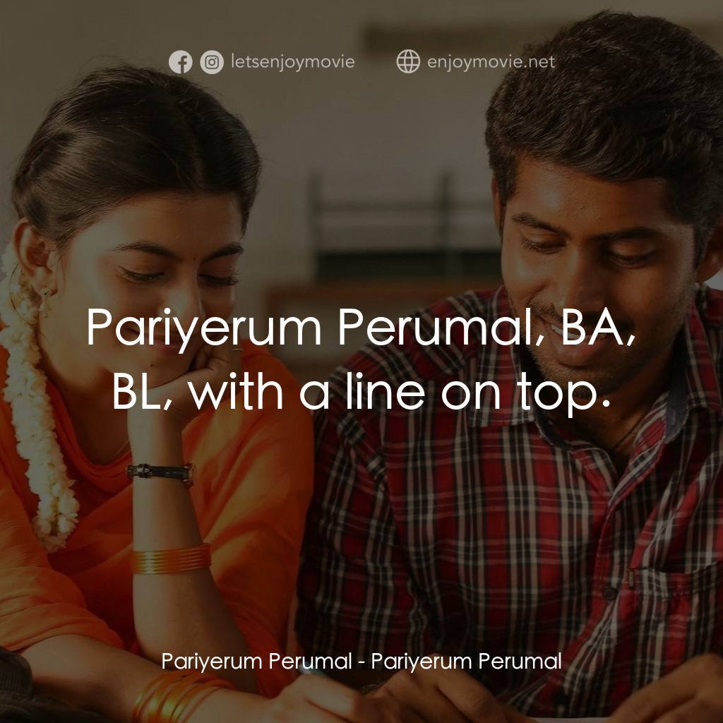 《巴里亞》經典台詞：Pariyerum Perumal: Pariyerum Perumal, BA, BL, with ...