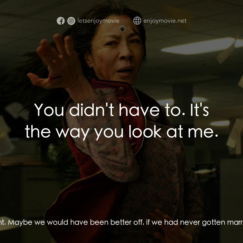 媽的多重宇宙電影對白：Waymond Wang:  I wanted to start off the new year on a new foot. But, maybe you'r