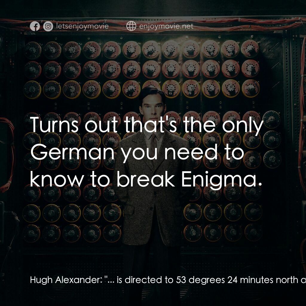 模仿遊戲電影對白：Hugh Alexander:  