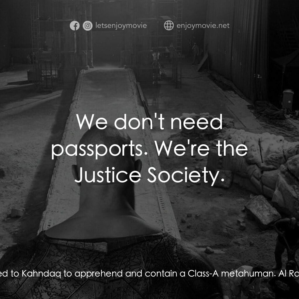 黑亞當電影對白：Maxine Hunkel:  So what's the op? Carter Hall:  We're headed to Kahndaq to appreh