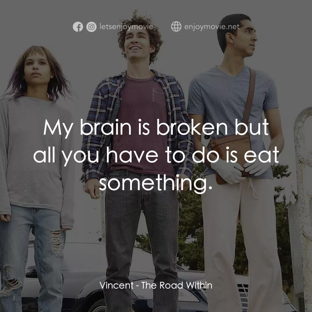 《不凡之路》經典台詞：Vincent: My brain is broken but all you have to do ...