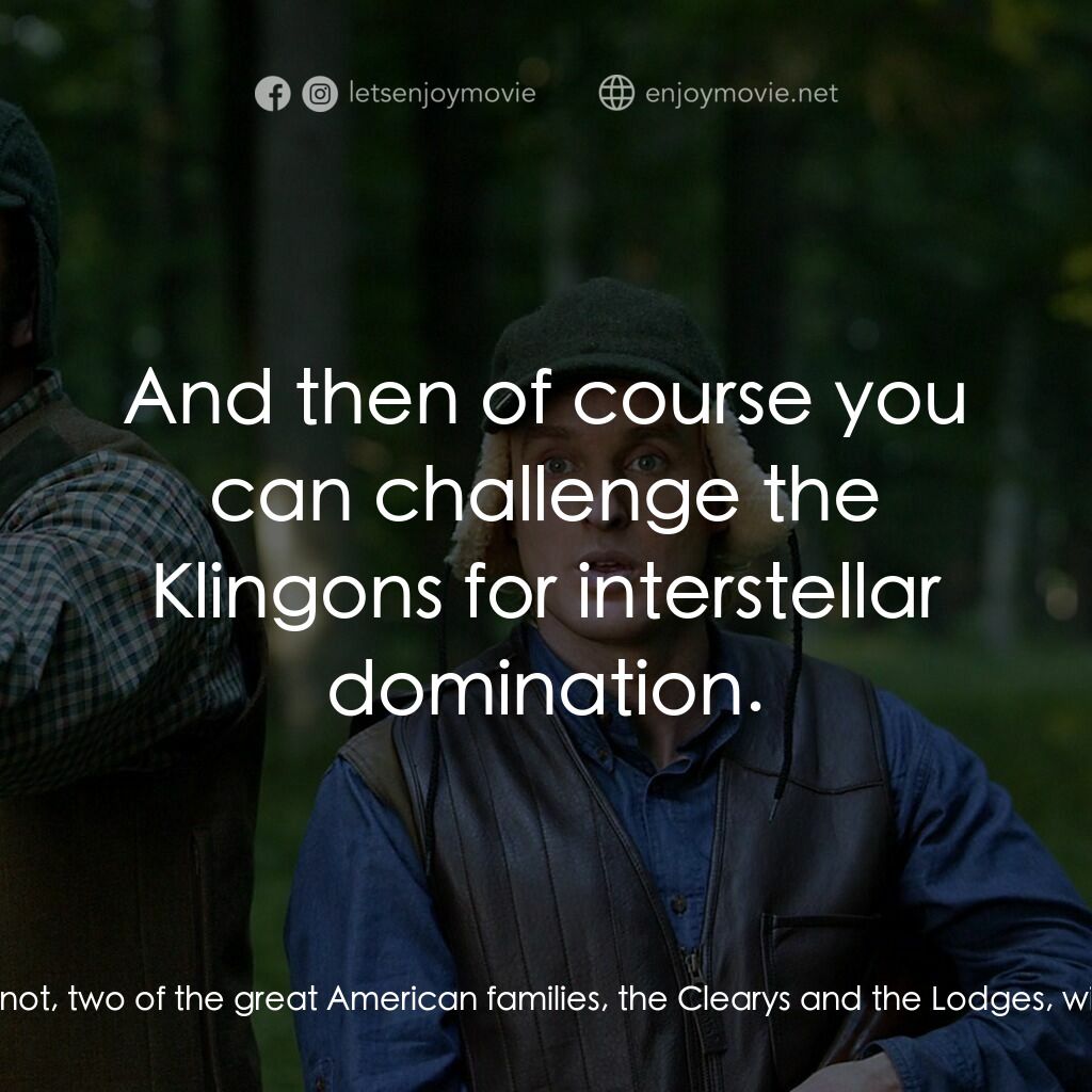 婚禮終結者電影對白：Secretary Cleary:  Once Sack and Claire tie the knot, two of the great American f