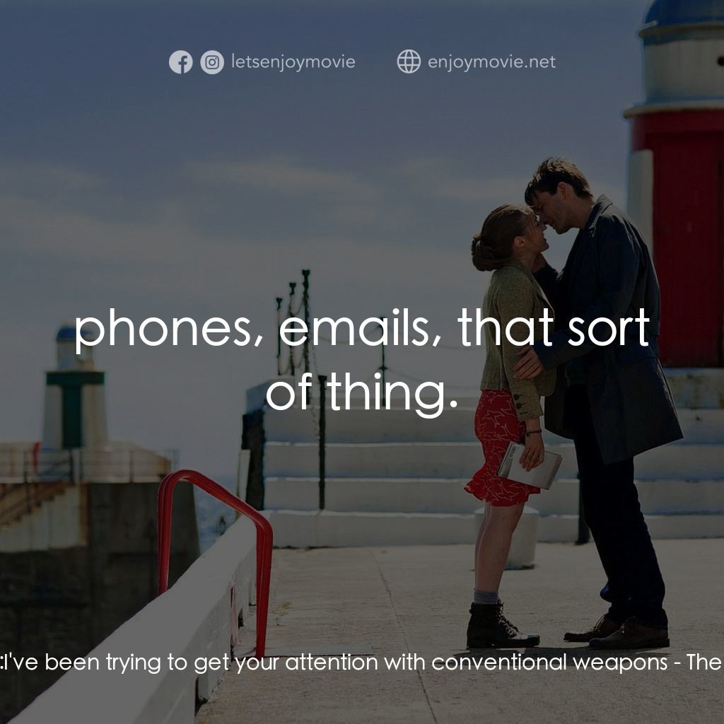 《誘餌新娘》經典台詞：James Arber: I've been trying to get your atte ...