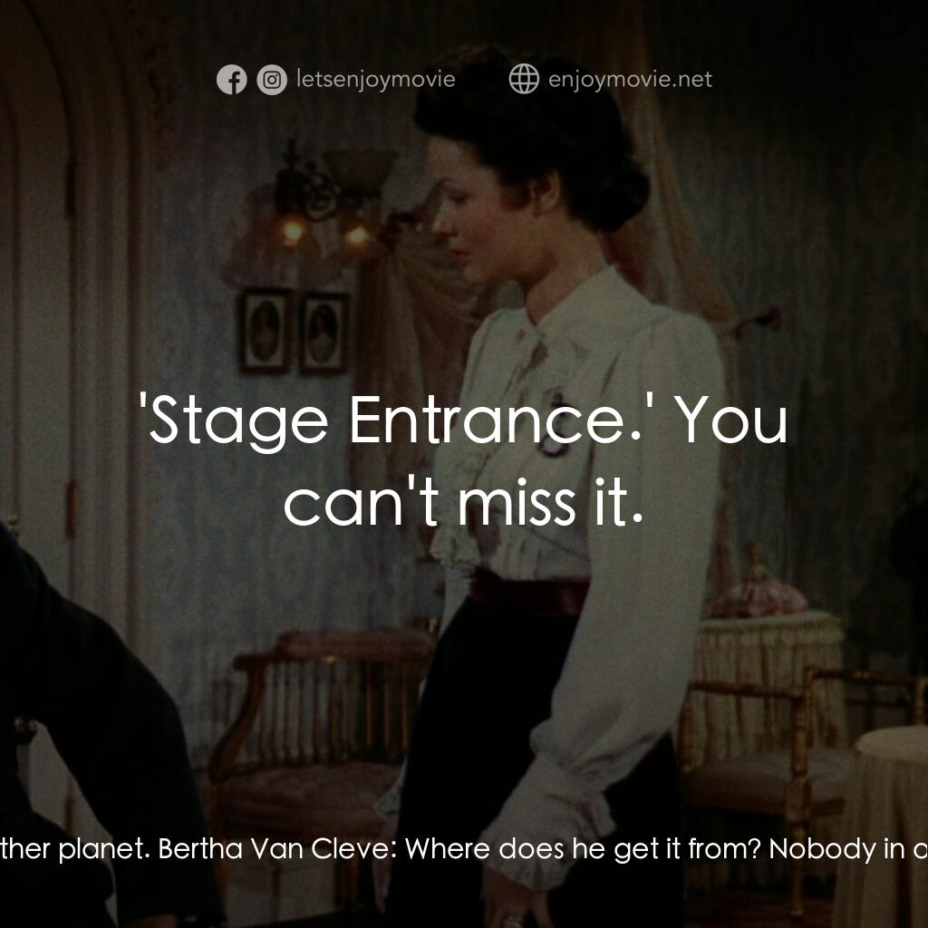 摩登天堂電影對白：Randolph Van Cleve:  Believe me, Bertha, I never knew what a musical comedy girl 