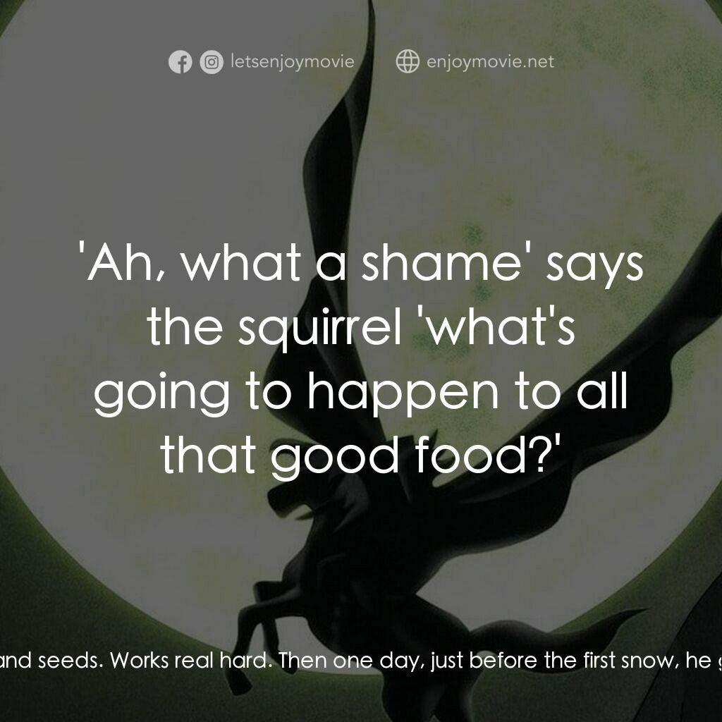 吸血鬼獵人D電影對白：Borgoff:  Hey, did you ever hear the one about the owl and the squirrel? The squi