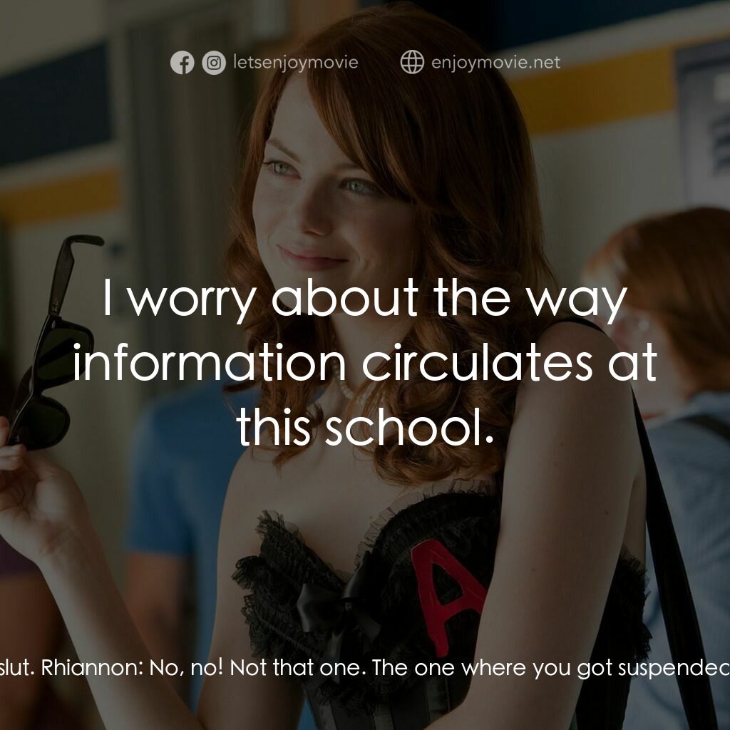 緋聞教主電影對白：Rhiannon:  Please tell me the rumors are true! Olive Penderghast:  Yes. Yes, I am