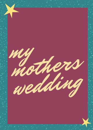 《My Mother's Wedding》電影海報