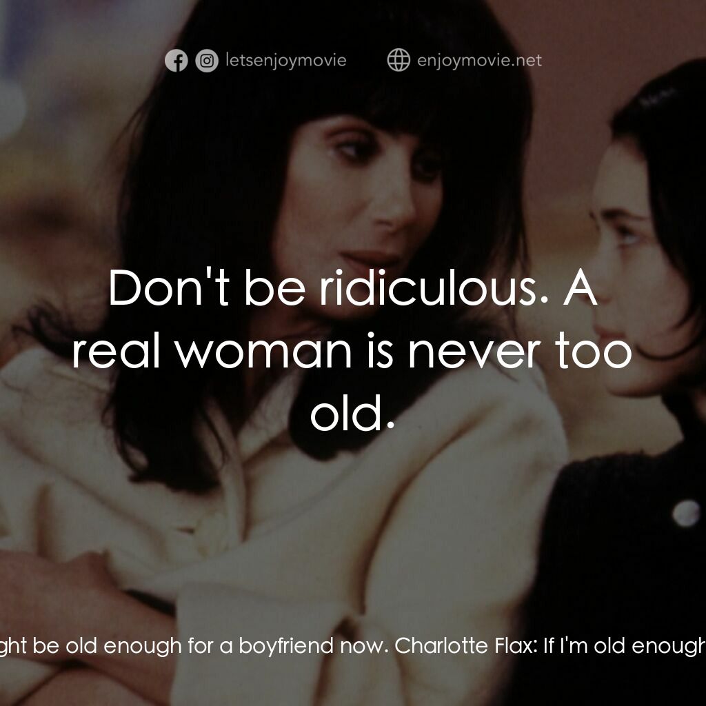 風情媽咪俏女兒電影對白：Rachel Flax:  You know, Charlotte, I think you might be old enough for a boyfrien