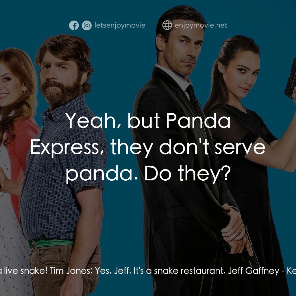 《兩公婆決戰特務王》經典台詞：Jeff Gaffney:  Okay, that's a live snake! Tim  ...