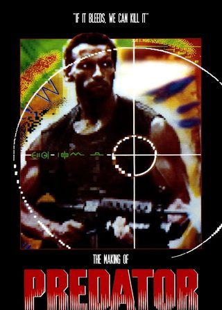 《If It Bleeds We Can Kill It: The Making of 'Predator'》電影海報