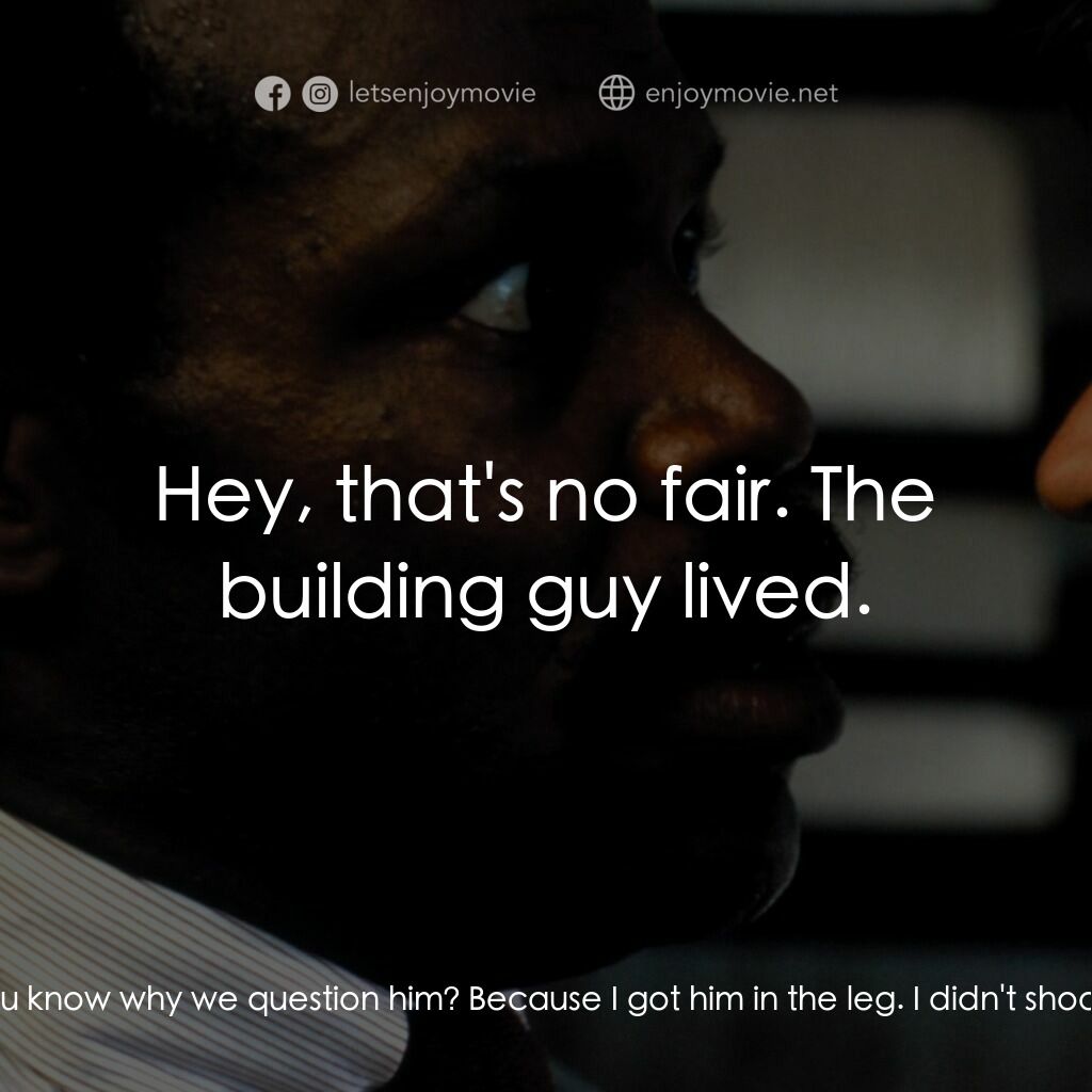 轟天炮電影對白：Roger Murtaugh:  See how easy that was? Boom, still alive. Now we question him. Y