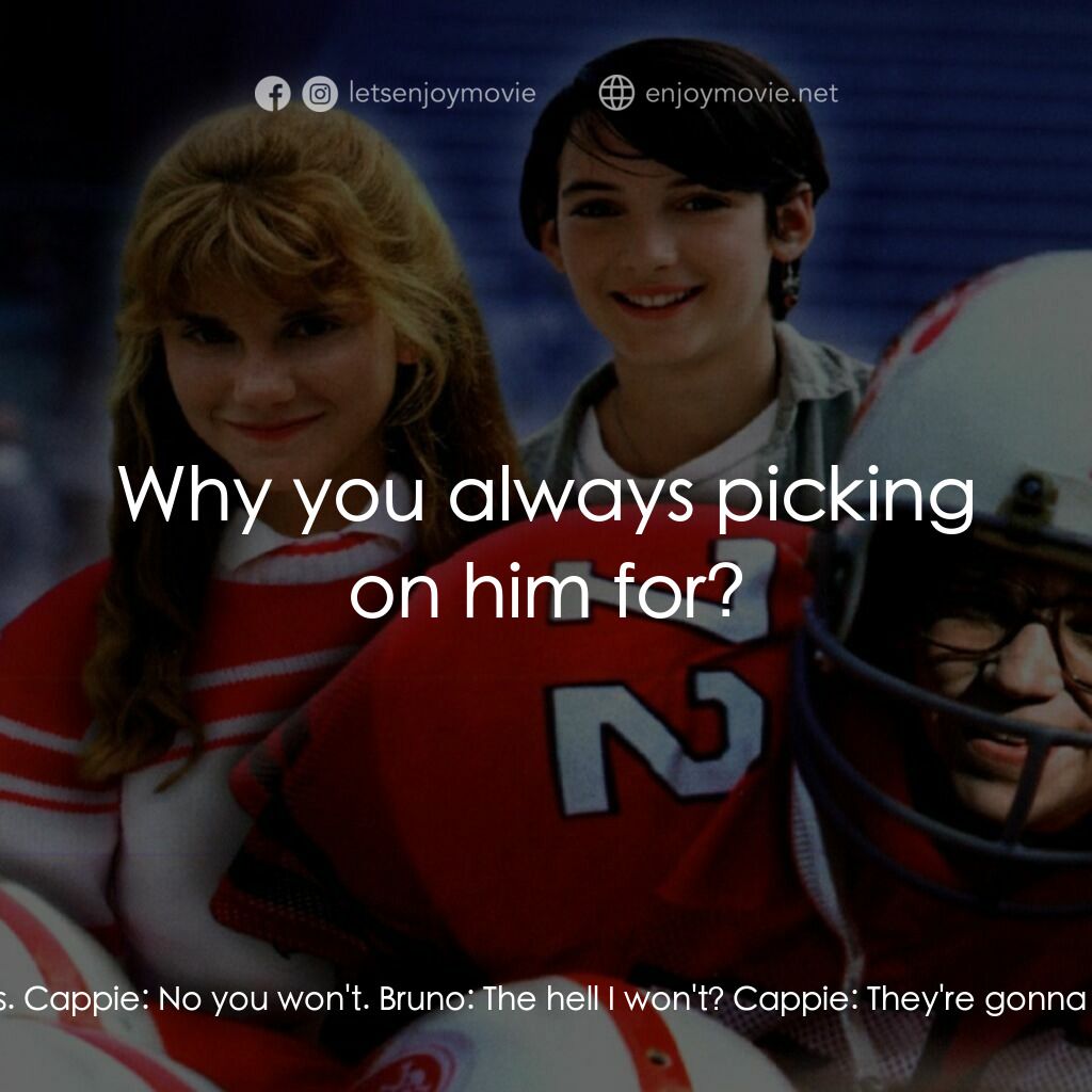 美國小子電影對白：Bruno:  You know if I was you, I wouldn't stick around to see the movie. You unde