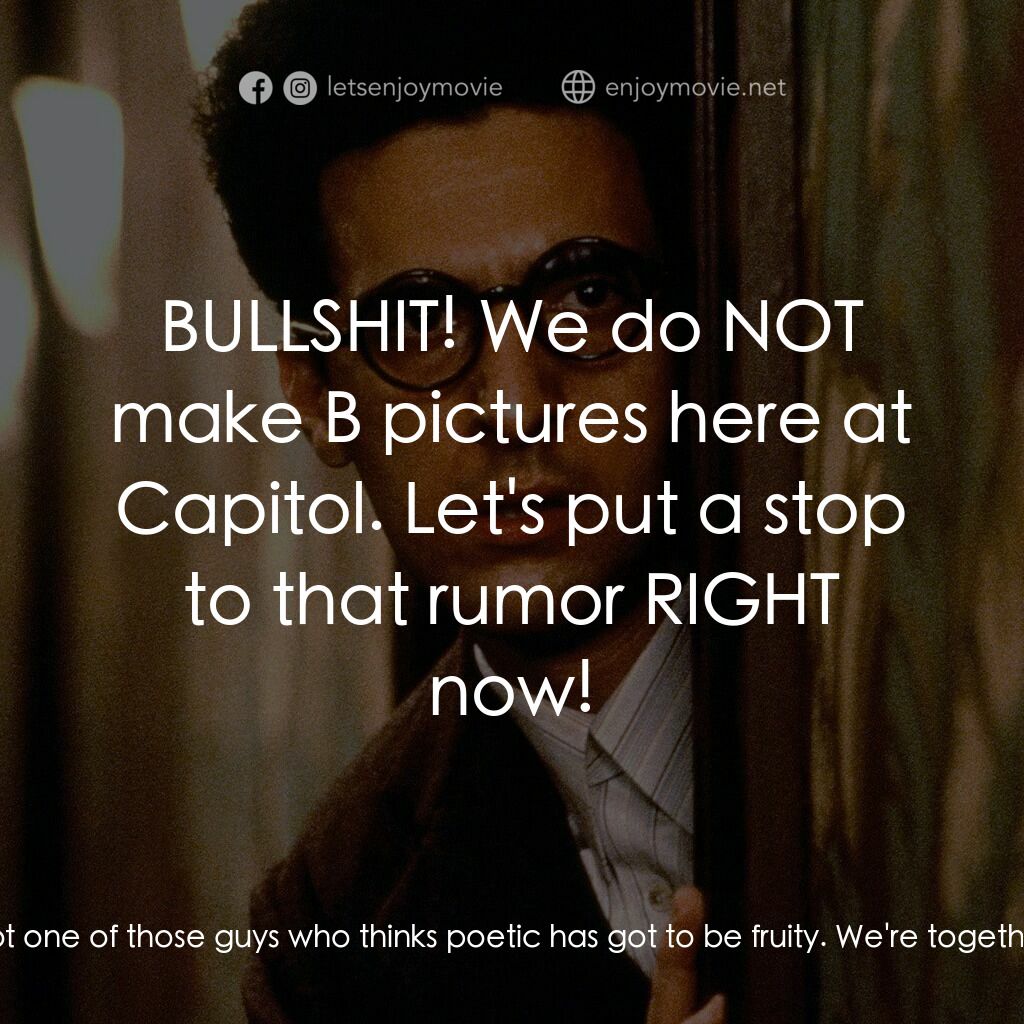 巴頓芬克電影對白：Jack Lipnick:  Look Bart, barring a preference we're going to put you on a wrestl