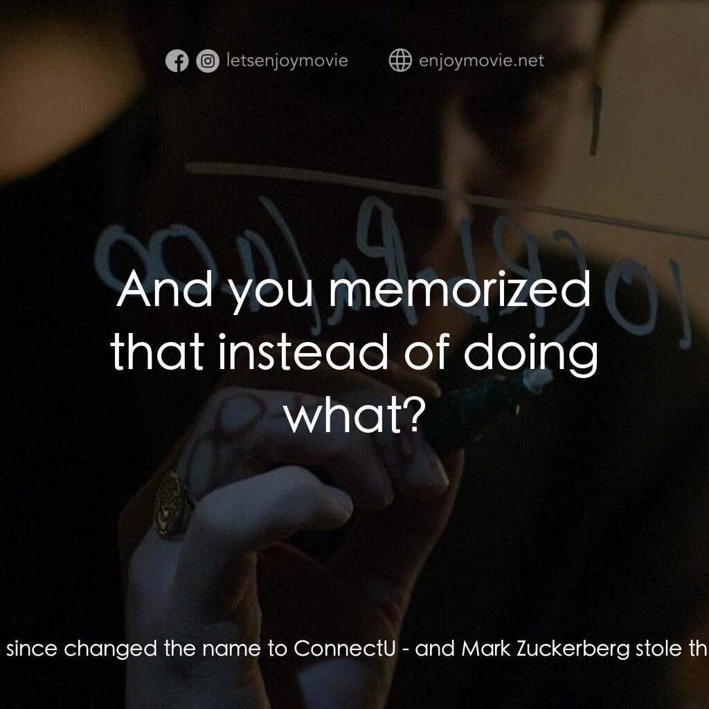 社群網戰電影對白：Larry Summers:  Well, that's their own stupidity, I should have been there. Well,