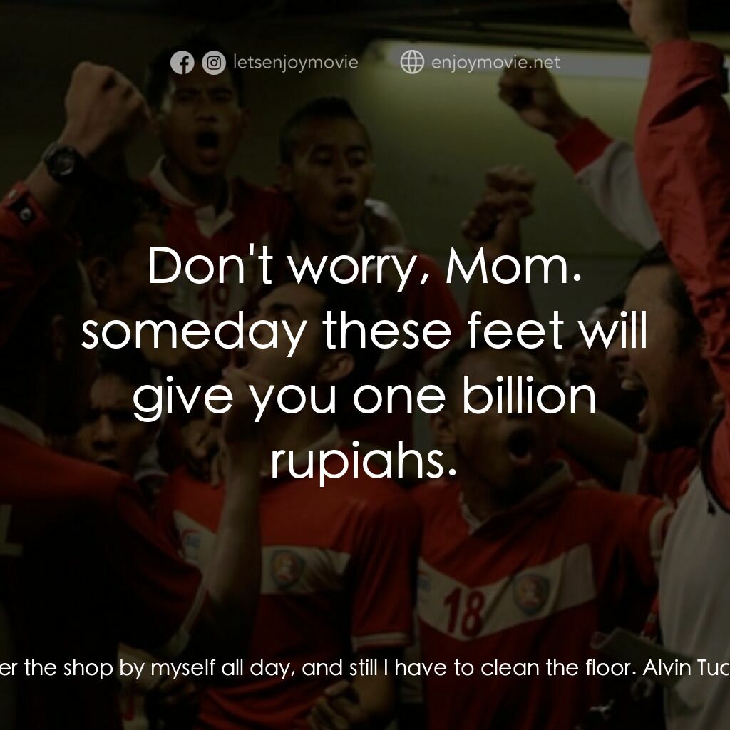 《可遇不可球》經典台詞：Mama Alvin:  I'm tired. I look after the shop  ...