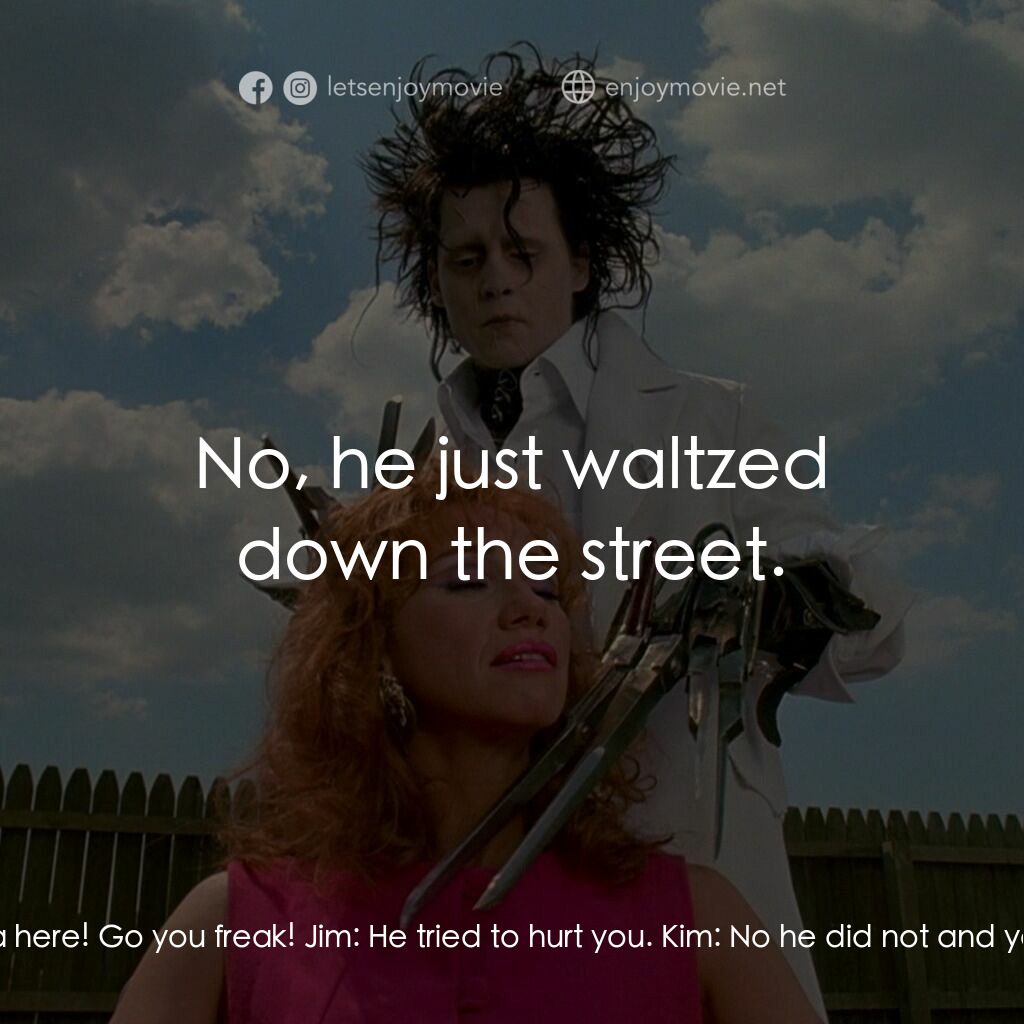 幻海奇緣電影對白：Jim:  Hey! Now you've done it! Kim:  It was just a scratch Jim, really! Peg Boggs