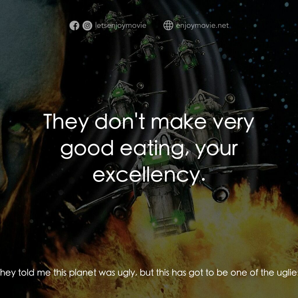 地球戰場電影對白：Terl:  It is a pleasure to see you, your excellency, and I would be honored to ex