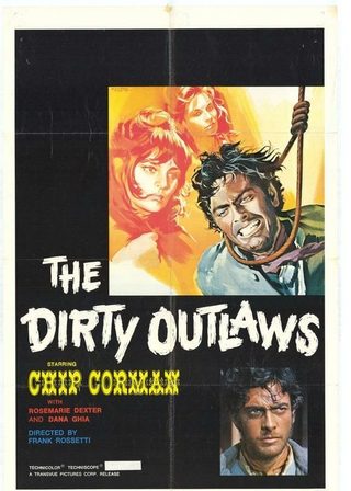 《The Dirty Outlaws》電影海報