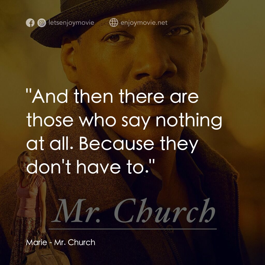 丘奇先生電影對白：Marie:  