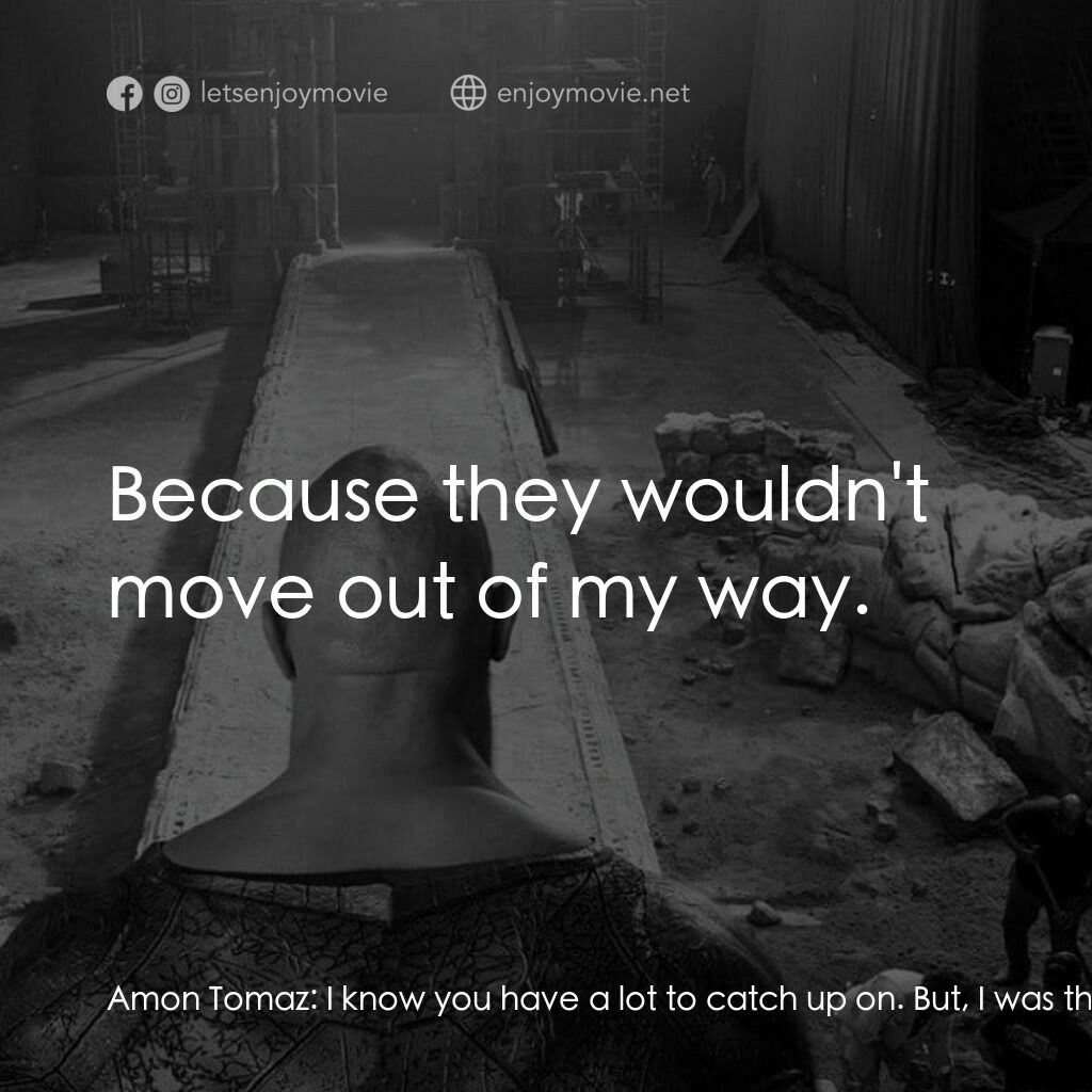 黑亞當電影對白：Amon Tomaz:  I know you have a lot to catch up on. But, I was thinking we could h