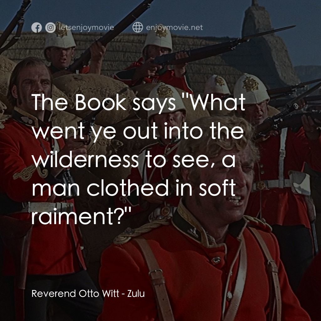祖魯戰士電影對白：Reverend Otto Witt: The Book says 